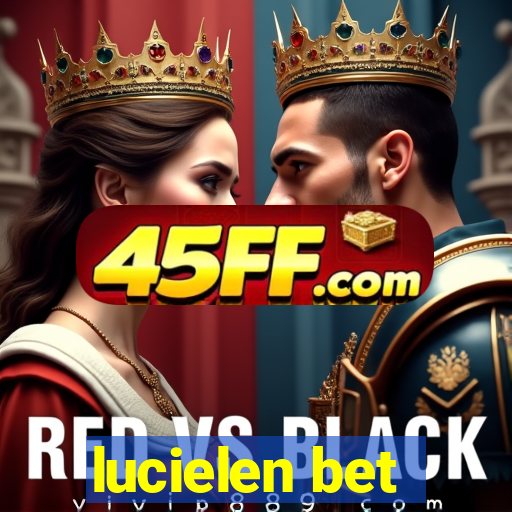 lucielen bet